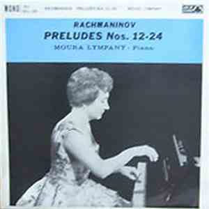Rachmaninov - Moura Lympany - Preludes Nos. 12-24