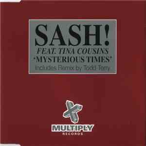 Sash! Feat. Tina Cousins - Mysterious Times