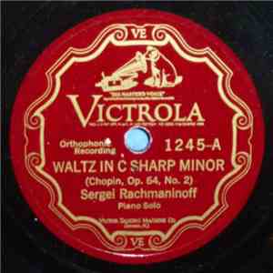 Sergei Rachmaninoff - Waltz In C Sharp Minor (Op. 64, No. 2) / Waltz In A F ...