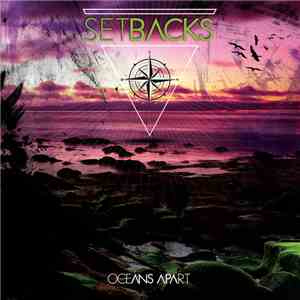 Setbacks - Oceans Apart