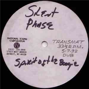 Silent Phase - Spirit Of The Boogie / Mystical Adventure