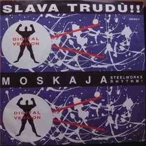 Slava Trudù!! - Moskaja