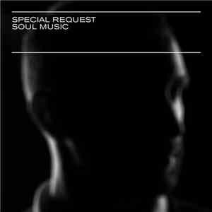 Special Request  - Soul Music
