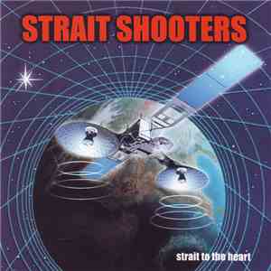 Strait Shooters - Strait Shooters