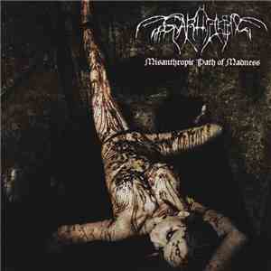 Svarttjern - Misanthropic Path Of Madness
