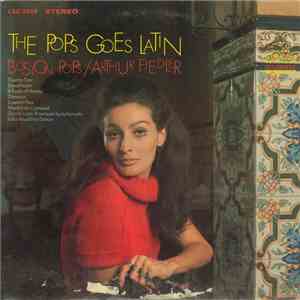 The Boston Pops Orchestra, Arthur Fiedler - The Pops Goes Latin
