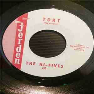 The Hi-Fives  - Goin Away / Tort