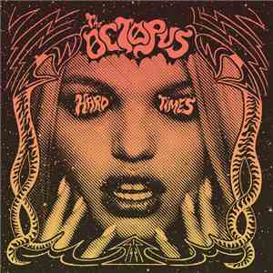 The Octopus  - Hard Times