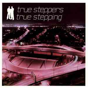 True Steppers - True Stepping