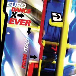Various - Eurodance X Ever