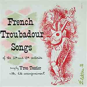 Yves Tessier - French Troubadour Songs