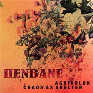 Agnivolok / Chaos As Shelter - Henbane