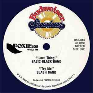 Basic Black Band / Slash Band - Love Thing / Try Me