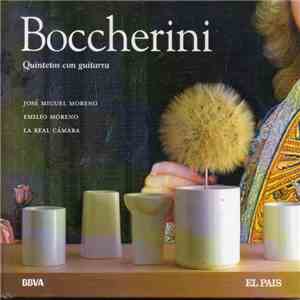 Boccherini, José Miguel Moreno, La Real Cámara - Quintetos Con Guitarra
