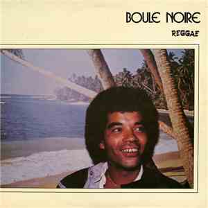 Boule Noire - Reggae