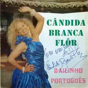 Cândida Branca Flor - Bailinho Português