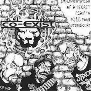 Co-Exist - Implementation Of A Secret Plan To Kill Your Neighbours