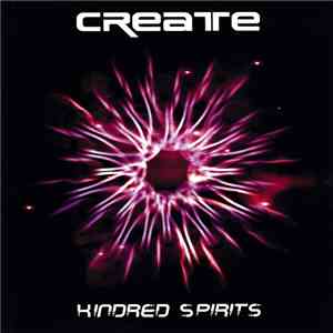 Create  - Kindred Spirits
