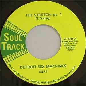 Detroit Sex Machines - The Stretch