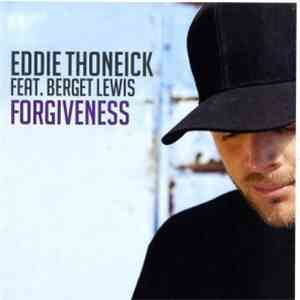 Eddie Thoneick Feat. Berget Lewis - Forgiveness