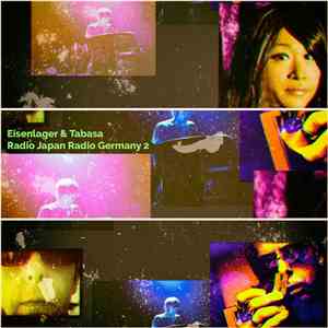 Eisenlager & Tabasa - Radio Japan Radio Germany 2