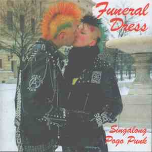 Funeral Dress - Singalong Pogo Punk