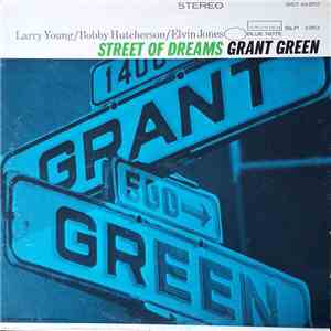 Grant Green - Street Of Dreams