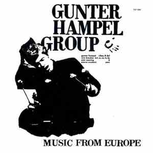 Gunter Hampel Group - Music From Europe
