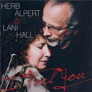 Herb Alpert & Lani Hall - I Feel You