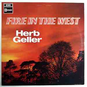 Herb Geller - Fire In The West