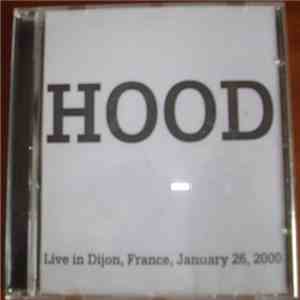 HOOD - Live In Dijon,France,January 26,2000