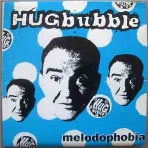 Hug Bubble - Melodophobia