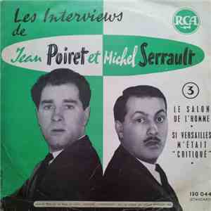 Jean Poiret Et Michel Serrault - Les Interviews De Jean Poiret Et Michel Serrault 3