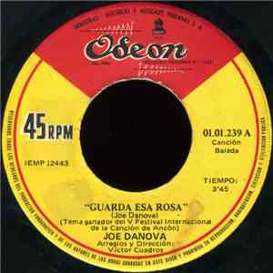 Joe Danova - Guarda Esa Rosa / Tema Para Una Confesion De Amor