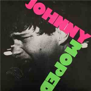 Johnny Moped - No One / Incendiary Device