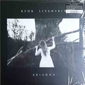 Kedr Livanskiy - Ariadna