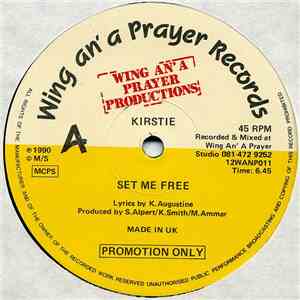 Kirstie / Wing An' A Prayer Band - Set Me Free / Out On A Limb