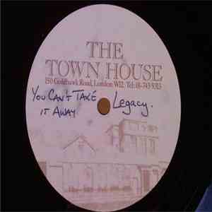 Legacy - You Can't Take It Away