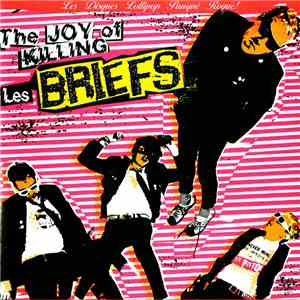 Les Briefs - The Joy Of Killing