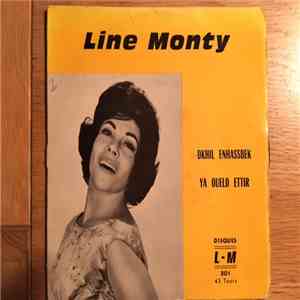 Line Monty - Ya Oueld Ettir / Dkhil Enhassbek