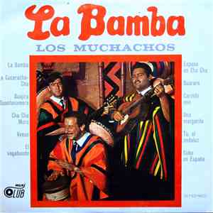 Los Muchachos - La Bamba