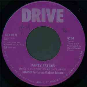 Miami Featuring Robert Moore  - Party Freaks