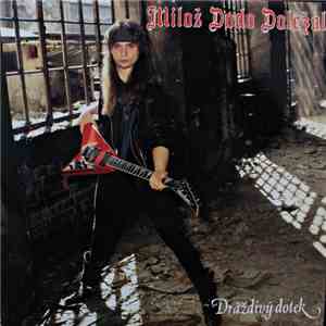 Miloš Dodo Doležal - Dráždivý Dotek