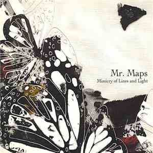 Mr. Maps  - Mimicry Of Lines And Light