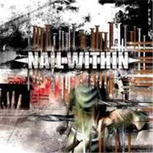 Nail Within - Nail Within