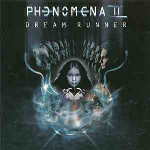 Phenomena II - Dream Runner