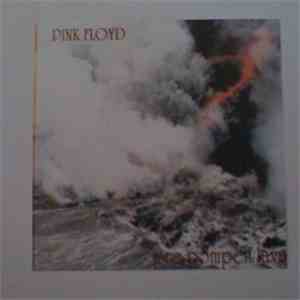 Pink Floyd - Pre Pompeii Lava