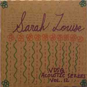 Sarah Louise - VDSQ Solo Acoustic Vol. 12