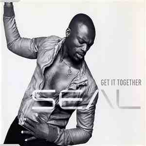 Seal - Get It Together
