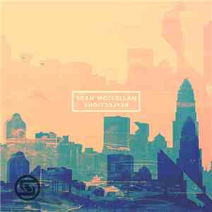 Sean McClellan - Reflections